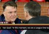 Van Gaal on Manchester United: “We Have Found Our Level – League One” Van Gaal on Manchester United