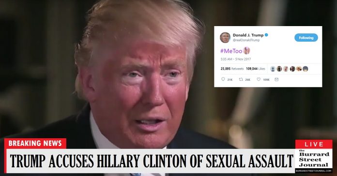 President Trump Alleges He Was Sexually Assaulted By Hillary Clinton